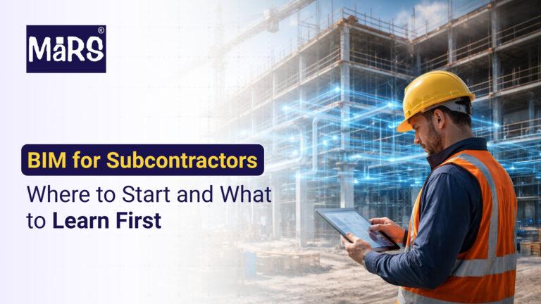 BIM for Subcontractors: Where to Start and What to Learn First