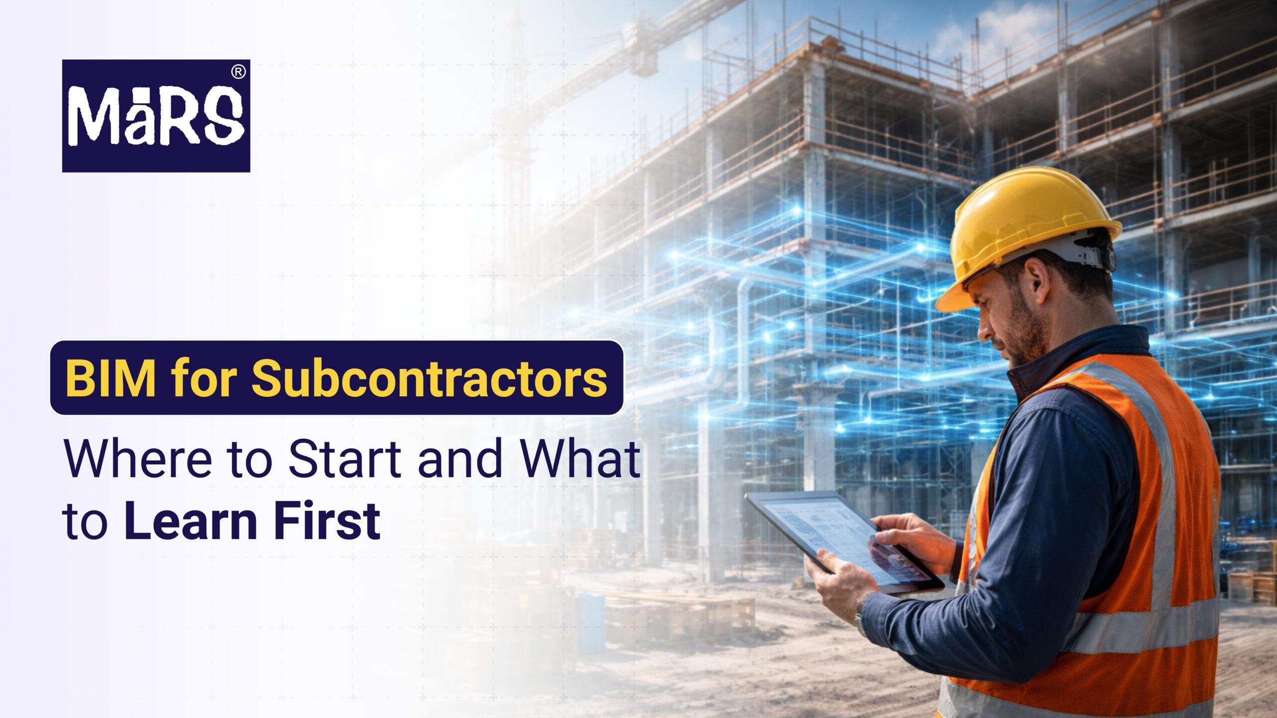 BIM for Subcontractors